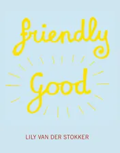 Omslag van Friendly Good