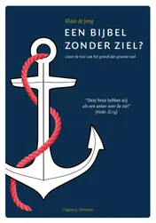 Omslag van Een Bijbel zonder ziel?
