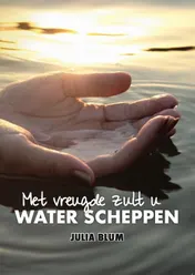 Omslag van U zult met vreugde water scheppen