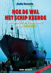 Omslag van Radio Veronica. Hoe de wal het schip keerde