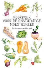 Omslag van Kookboek voor de onstuimige moestuinier