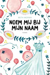 Omslag van Noem mij bij mijn naam