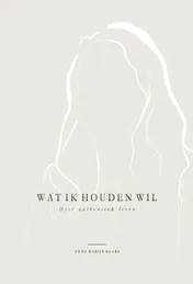 Omslag van Wat ik houden wil