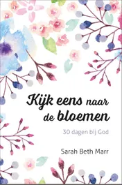 Omslag van Kijk eens naar de bloemen