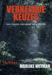 Omslag van Verkeerde keuzes