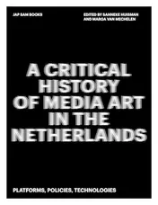 Omslag van A Critical History of Media Art in the Netherlands