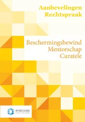 Omslag van Aanbevelingen kantonrechter curatele, beschermingsbewind, mentorschap