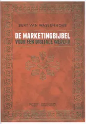 Omslag van De marketingbijbel voor een digitale wereld
