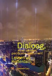 Omslag van Dialoog, meer dan een pacificatie-instrument