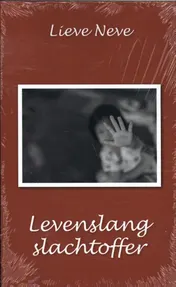 Omslag van Levenslang slachtoffer