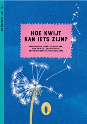 Omslag van Hoe kwijt kan iets zijn (set van 6)