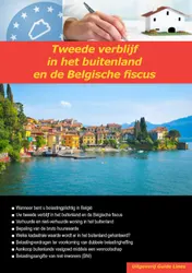 Omslag van Tweede verblijf in het buitenland en de Belgische fiscus