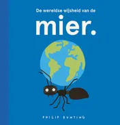 Omslag van De wereldse wijsheid van de mier.