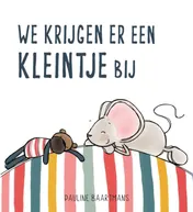 Omslag van We krijgen er een kleintje bij