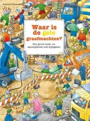 Omslag van Waar is de gele graafmachine?