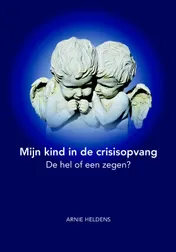 Omslag van Mijn kind in de crisisopvang