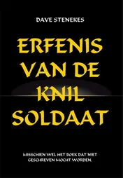 Omslag van Erfenis van de KNIL soldaat
