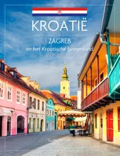 Omslag van Zagreb & Kroatisch binnenland