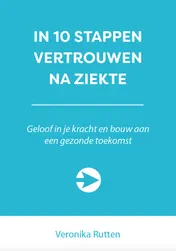 Omslag van In 10 stappen vertrouwen na ziekte