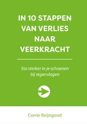 Omslag van In 10 stappen van verlies naar veerkracht