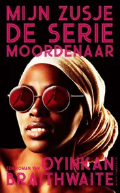Omslag van Mijn zusje, de seriemoordenaar