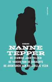 Omslag van De eeuwige jachtvelden/De vaders van de gedachte/De avonturen van Hillebillie Veen