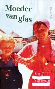 Omslag van Moeder van glas