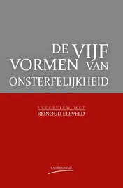 Omslag van De vijf vormen van onsterfelijkheid