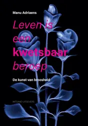 Omslag van Leven is een kwetsbaar beroep