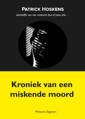 Omslag van Kroniek van een miskende moord