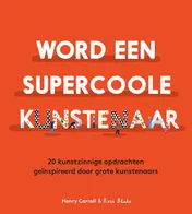 Omslag van Word een supercoole Kunstenaar