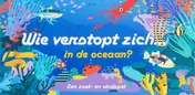 Omslag van Wie verstopt zich in de oceaan?