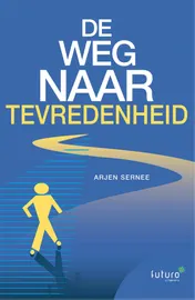 Omslag van De weg naar tevredenheid