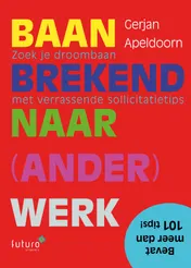 Omslag van Baanbrekend naar (ander) werk