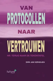 Omslag van Van protocollen naar vertrouwen
