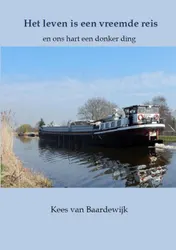 Omslag van Het leven is een vreemde reis