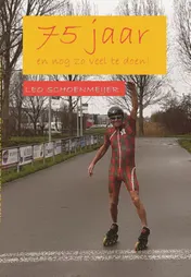 Omslag van 75 jaar en nog zo veel te doen!