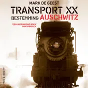 Omslag van Transport XX. Bestemming Auschwitz