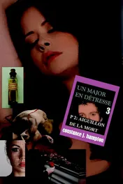Omslag van Un Major en Détresse Tome 2 : Aiguillon de la mort