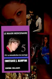 Omslag van Le Major Mercenaire P2: La bénédiction du mariage