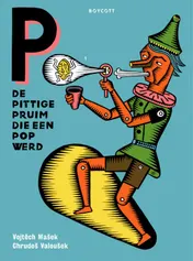 Omslag van De pittige pruim die een pop werd