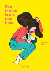 Omslag van Een mama is als een huis