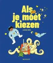 Omslag van Als je moet kiezen