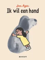 Omslag van Ik wil een hond