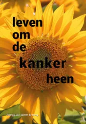 Omslag van Leven om de kanker heen