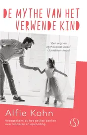 Omslag van De mythe van het verwende kind