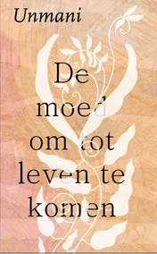 Omslag van De moed om tot leven te komen