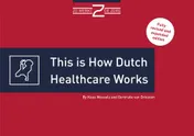 Omslag van This is how Dutch healthcare works