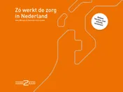 Omslag van Zo werkt de zorg in Nederland