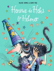 Omslag van Hennie de Heks en Helmer